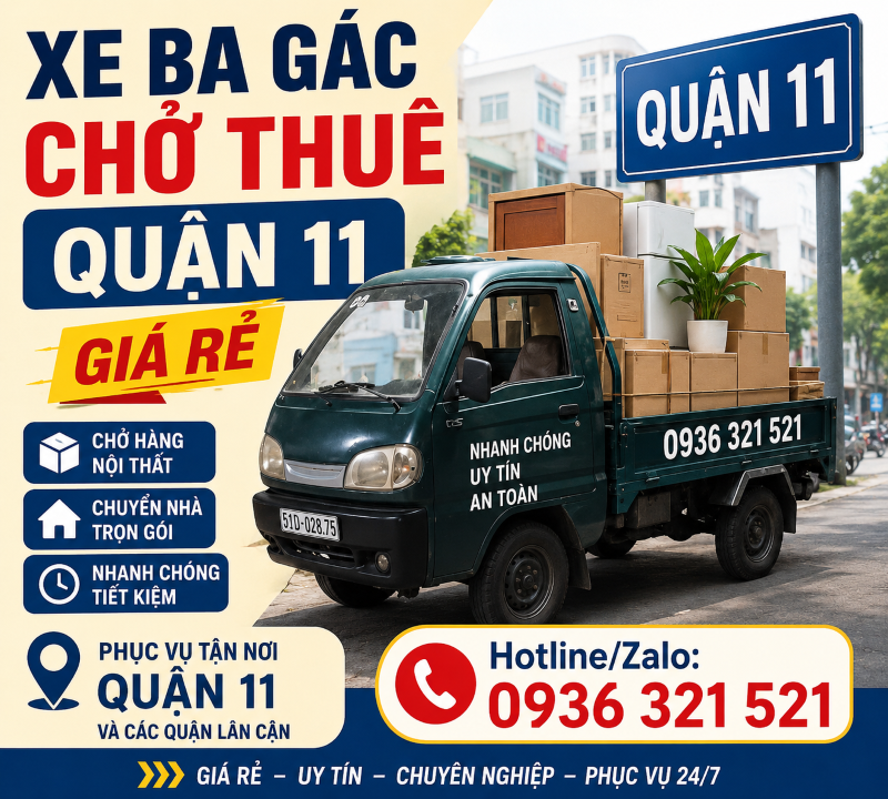Dịch vụ xe ba gác chở hàng thuê quận 11 ✅ [GIÁ RẺ] & [UY TÍN]
