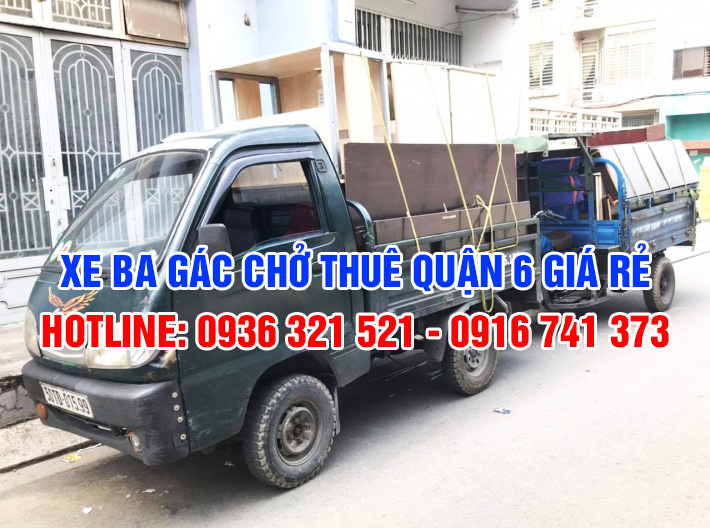 Xe ba gác chở thuê quận 6 - Dịch vụ vận chuyển giá rẻ